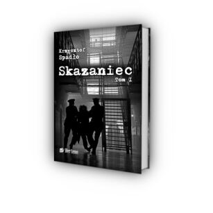 Skazaniec tom I