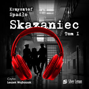 Skazaniec tom I